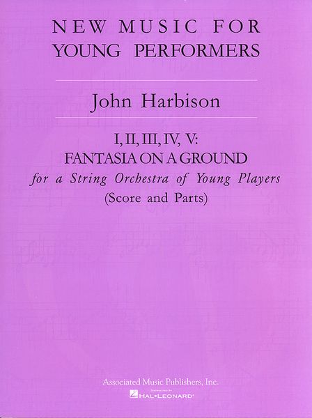 I, II, III, IV, V - Fantasia On A Ground : For A String Orchestra Of Young Players.