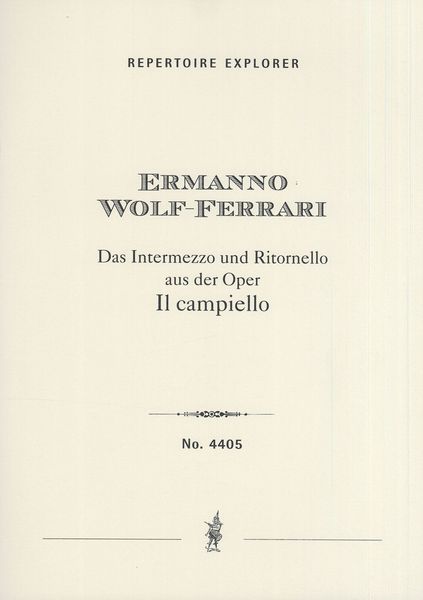 Campiello : Das Intermezzo und Ritornello Aus der Oper.