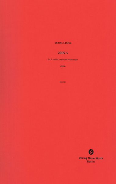 2009-S : For 2 Violins, Cello and Double Bass (2009).