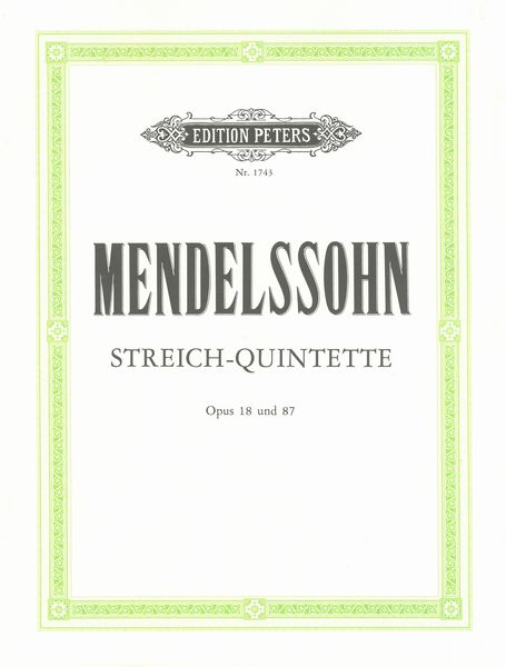 Quintets, Op. 18 and 87 : For 2 Violins, 2 Violas and Cello.