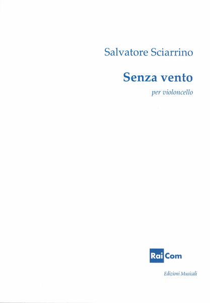 Senza Vento : Per Violoncello.
