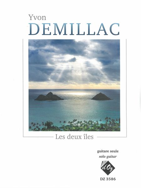 Les Deux Îles : For Solo Guitar.