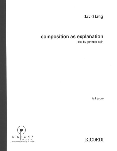 Composition As Explanation : For Flute, Clarinet, Piano, Percussion, Violin and Cello.