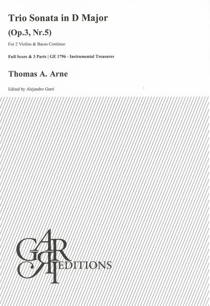 Trio Sonata In D Major, Op. 3, Nr. 5 : For 2 Violins and Basso Continuo / Ed. Alejandro Garri.