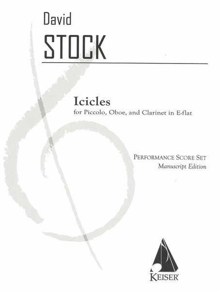 Icicles : For Piccolo, Oboe and Clarinet In E Flat.