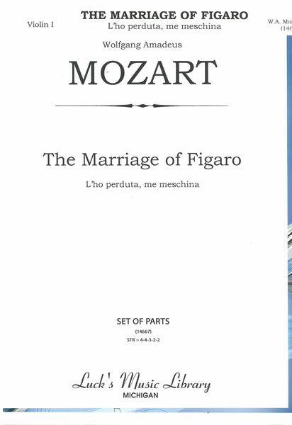 Ho Perduta, Me Meschina From The Marraige of Figaro : For Soprano & Orchestra.