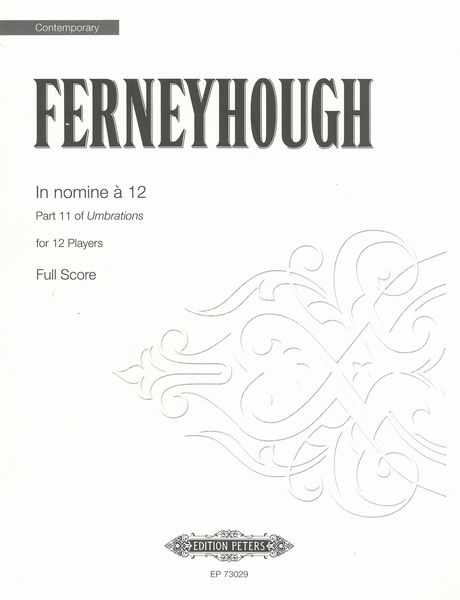 In Nomine A 12 - Part 11 of Umbrations : For 12 Players.