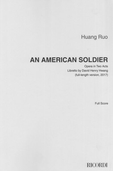 An American Soldier : Opera In Two Acts (Full Length Version).