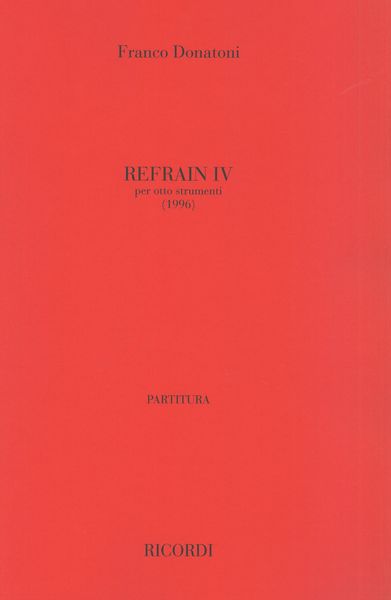 Refrain IV : Per Otto Strumenti (1996).