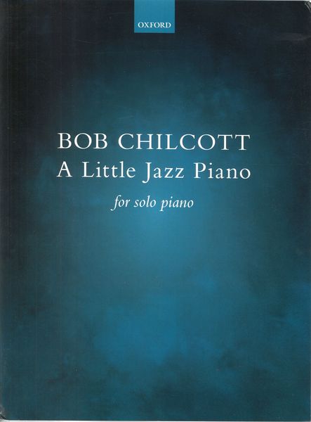 A Little Jazz Piano : For Solo Piano.