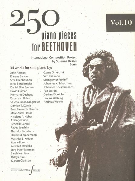 250 Piano Pieces For Beethoven, Vol. 10 : 34 Works For Piano Solo / Susanne Kessel, Project Director