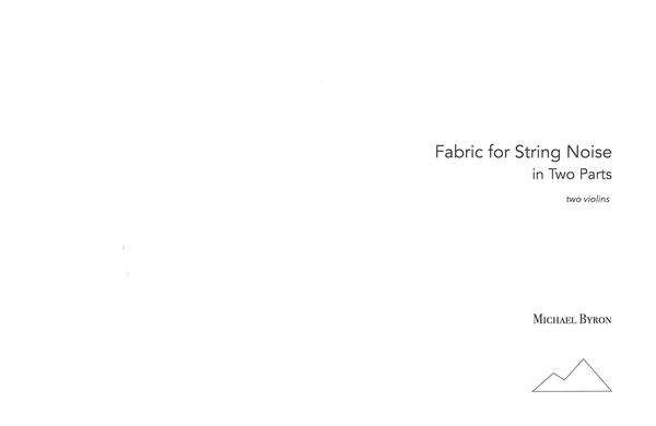 Fabric For String Noise, In Two Parts : For Two Violins.
