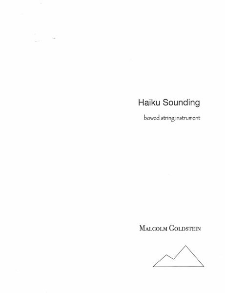 Haiku Sounding : For Bowed String Instrument (2018).