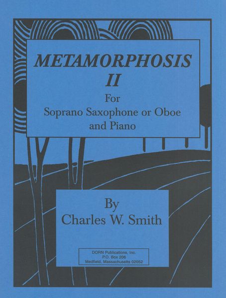 Metamorphosis II : For Soprano Saxophone Or Oboe and Piano.