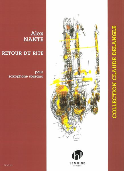 Retour Du Rite : Pour Saxophone Soprano.
