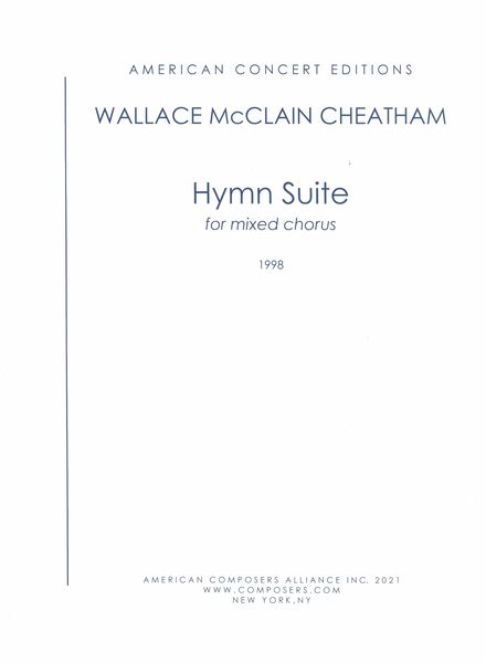 Hymn Suite : For Mixed Chorus (1984, 1998).