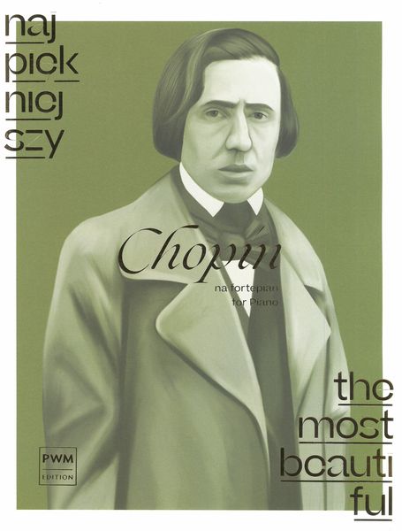 Most Beautiful Chopin : For Piano.