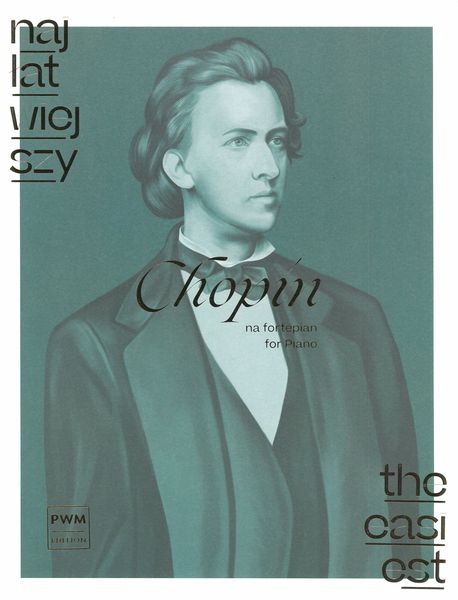 The Easiest Chopin : For Piano.