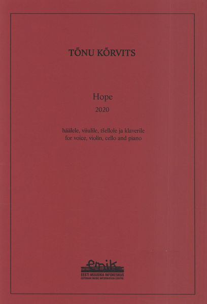 Hope : For Voice, Violin, Cello and Piano (2020).