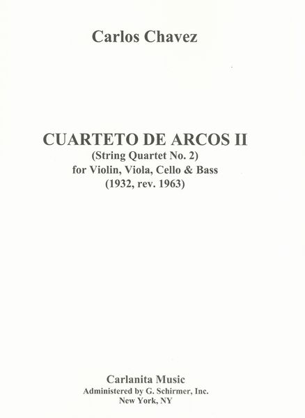 Cuarteto De Arcos II (String Quartet No. 2) (1932, Rev. 1963).