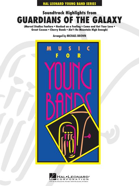 Guardians of The Galaxy (Soundtrack Highlights) : For Concert Band / arr. by Michael Brown.