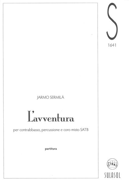 Avventura : Per Contrabbasso, Percussione E Coro Misto SATB.