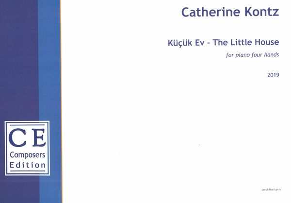 Küçük Ev - The Little House : For Piano Four Hands (2019).