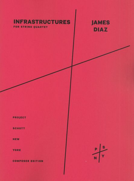 Infrastructures : For String Quartet (2016-17).