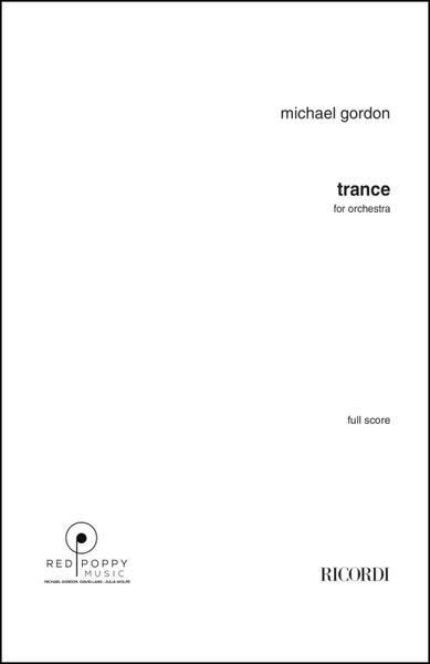 Trance : For Orchestra.