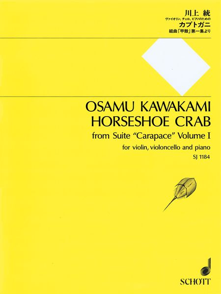 Horseshoe Crab, From Suite Carapace Volume I : For Violin, Cello and Piano.