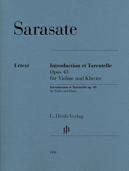 Introduction et Tarantelle, Op. 43 : Für Violine und Klavier / edited by Peter Jost.