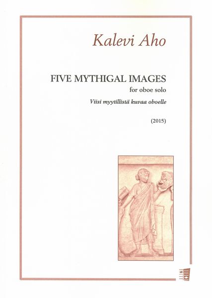 Five Mythical Images : For Oboe Solo (2015).
