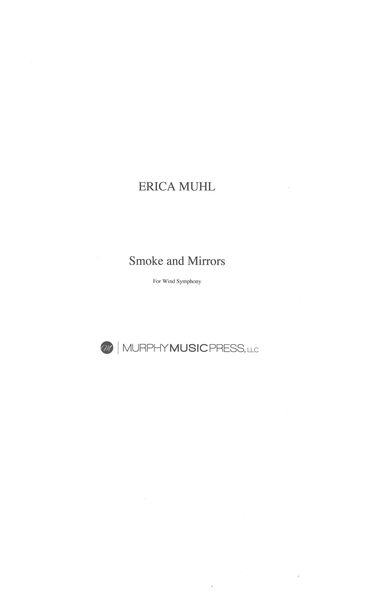 Smoke and Mirrors : For Wind Ensemble.