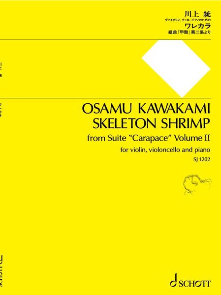 Skeleton Shrimp, From Suite Carapace Volume 2 : For Violin, Violoncello and Piano.