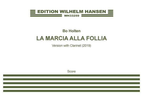 Marcia Alla Follia : Version With Clarinet (2019).