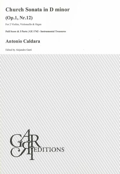Church Sonata In D Minor, Op. 1, Nr. 12 : For 2 Violins, Violoncello & Organ / Ed. Alejandro Garri.