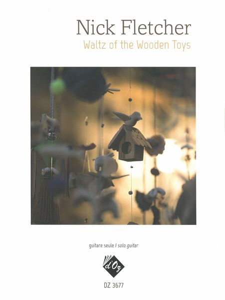 Waltz of The Wooden Toys : For Solo Guitar.
