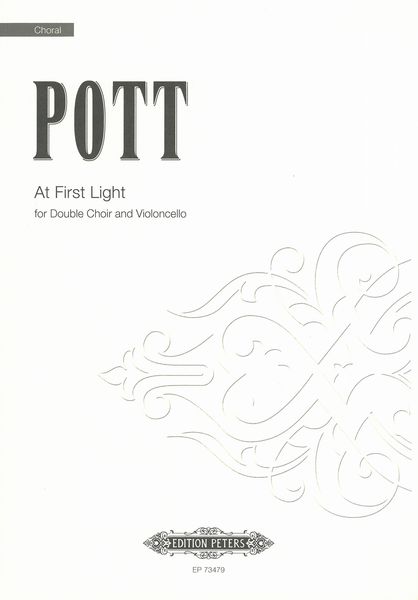At First Light : For Double Choir and Violoncello.