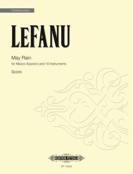 May Rain : For Mezzo-Soprano and 10 Instruments.