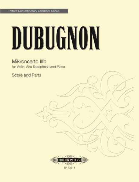 Mikroncerto IIIb, Op. 37b : For Violin, Alto Saxophone and Piano.
