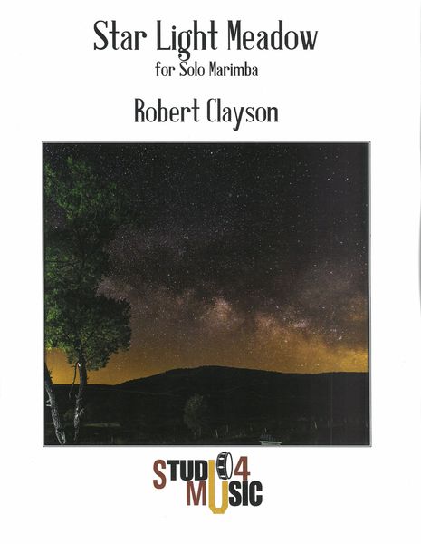 Star Light Meadow : For Solo Marimba.