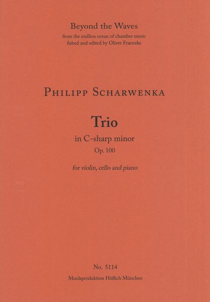 Trio In C Sharp Minor, Op. 100 : For Violin, Cello and Piano.