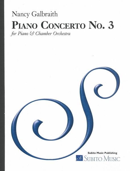 Piano Concerto No. 3 : For Piano and Chamber Orchestra.