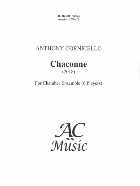 Chaconne : For Chamber Ensemble (6 Players) (2018).
