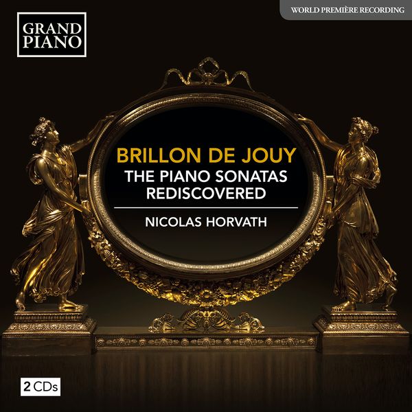 Piano Sonatas Rediscovered / Nicolas Horvath, Piano.