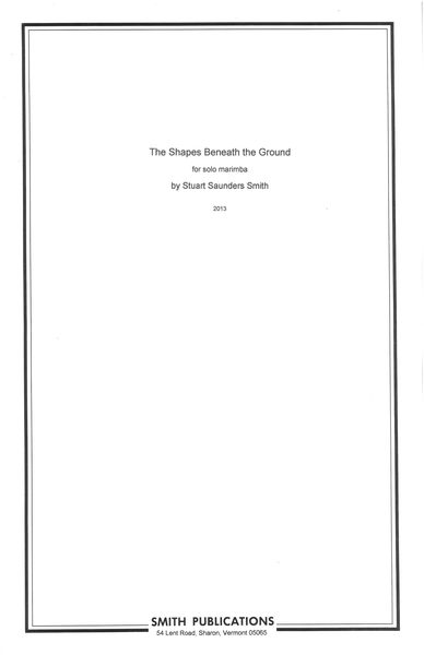 Shapes Beneath The Ground : For Solo Marimba (2013).