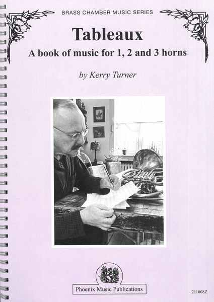 Tableaux : A Book of Music For 1, 2 and 3 Horns.