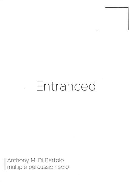 Entranced : For Multiple Percussion Solo (2019).