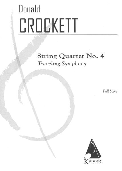 String Quartet No. 4 : Traveling Symphony (2017).