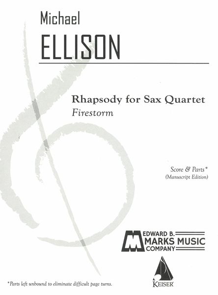 Rhapsody For Sax Quartet : Firestorm (1993).